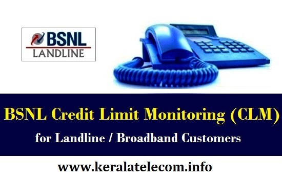 bsnl-credit-limit-monitoring-system-clm-landline-broadband-customers