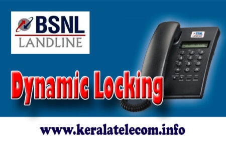 bsnl landline dynamic electronic locking facility