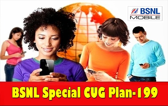 Exclusive: BSNL introduces New CUG Mobile Plan @ Rs 199 with Unlimited Free Calls for Enterprise / Corporate Customers