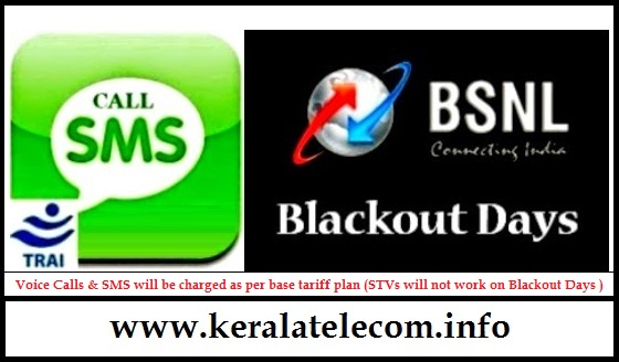 Attention BSNL Prepaid Mobile Customers: BSNL declared August 28 ( Onam ) as Blackout Day for Voice and SMS STVs