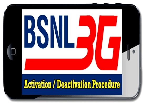 BSNL 3G/2G Mobile Internet Services : Activation / Deactivation Procedure for all BSNL Prepaid and Postpaid Mobile Customers