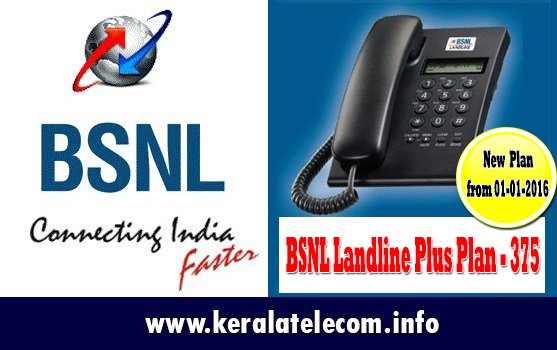 BSNL to launch 'BSNL Landline Plus Plan - 375' with graded charging from 1st January 2016 on wards on PAN India basis