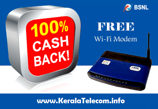 BSNL extends 100% Cash back offer for ADSL WiFi Modem to new and existing broadband customers up to 30th June 2016 in all circles
