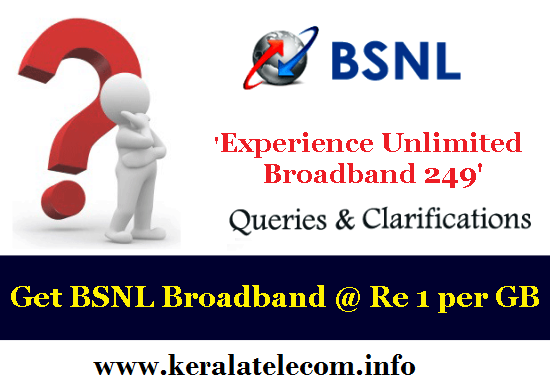 How to avail BSNL's Re 1 per GB Unlimited Data Offer? | BSNL Experience Unlimited Broadband 249 Plan - FAQ