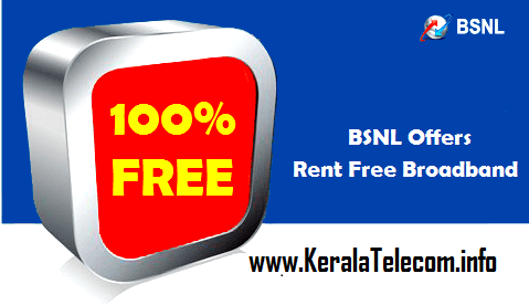BSNL extended 'Rent Free Broadband Offer' to attract customers of private broadband operators for a period up to 31st December 2016
