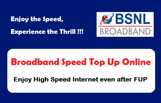 BSNL slashes Speed Restoration plans for unlimited broadband customers, Enjoy high speed broadband even after FUP @ just Rs 13 per GB