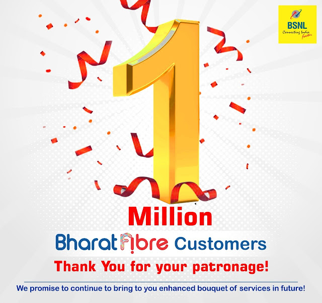BSNL crossed 1 Million Bharat Fiber customer base : BSNL Bharat Fiber (FTTH) - The best Fiber Broadband Internet Service in India