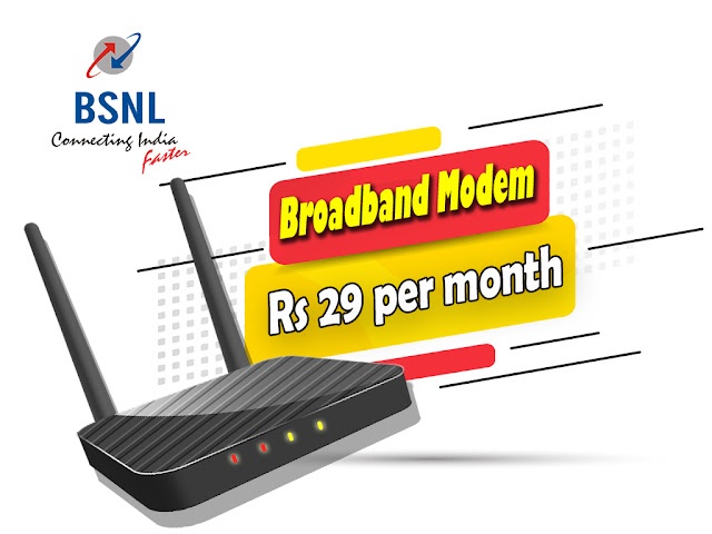 BSNL offers ADSL Broadband modem at monthly rental of just Rs 29/- till 22nd September 2021